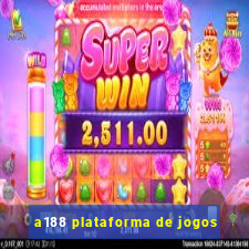 a188 plataforma de jogos